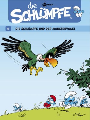 cover image of Die Schlümpfe 05. Die Schlümpfe und der Monstervogel